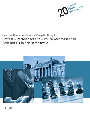 cover image of Protest--Parteienschelte--Politikverdrossenheit: Politikkritik in der Demokratie